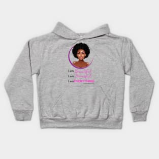 The Swirl World - I am Beautiful. I am Powerful. I am EVERYTHING! (Pink} Kids Hoodie